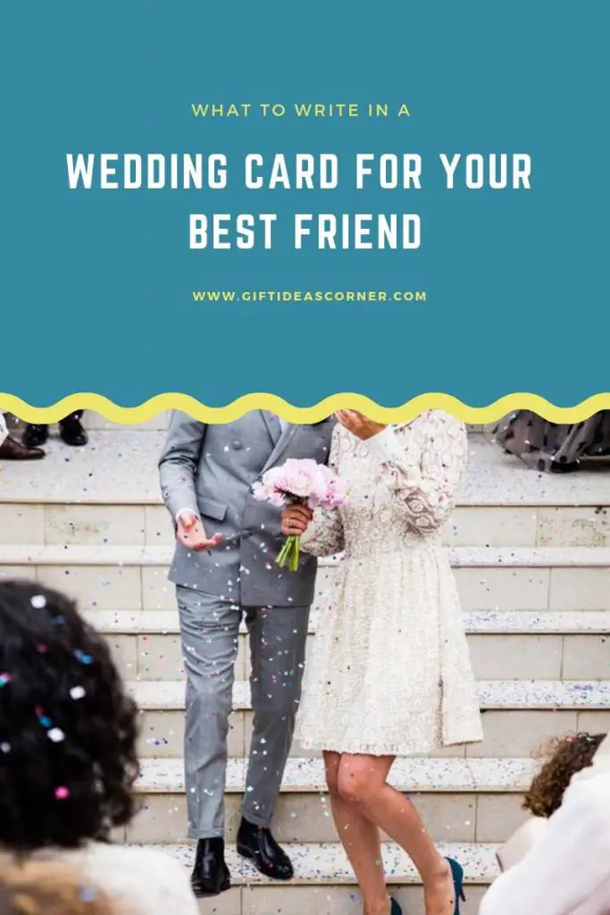 What to Write in a Wedding Card for Your Best Friend