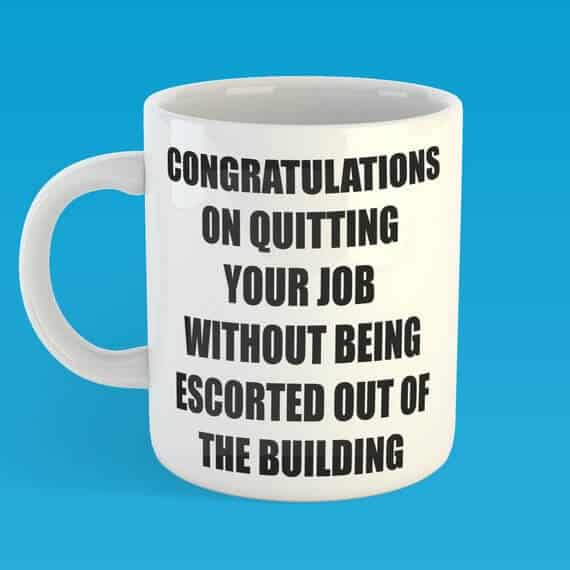 Quitting Job Mug