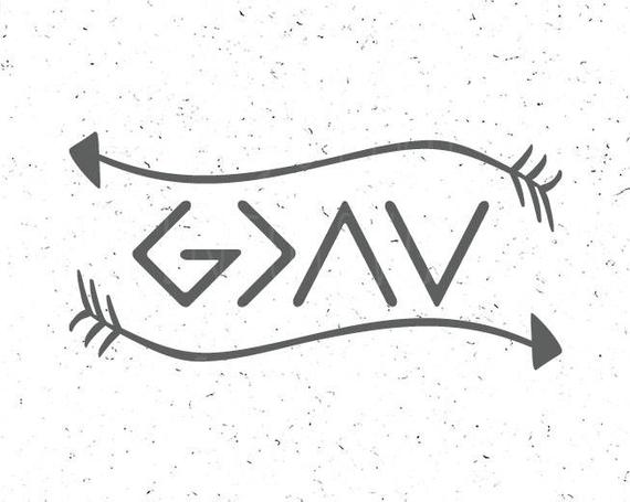 God is Greater than the highs and lows svg 3