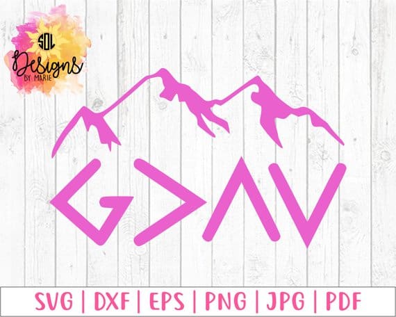 God is greater than the highs and lows svg - Christian cut file