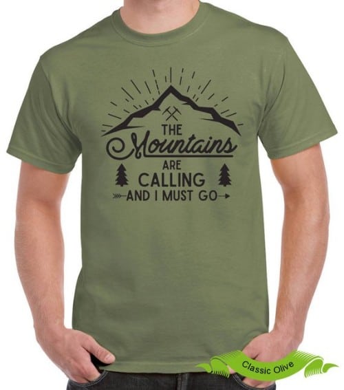 The Mountains Are Calling And I Must Go  Love Mountain T-shirt