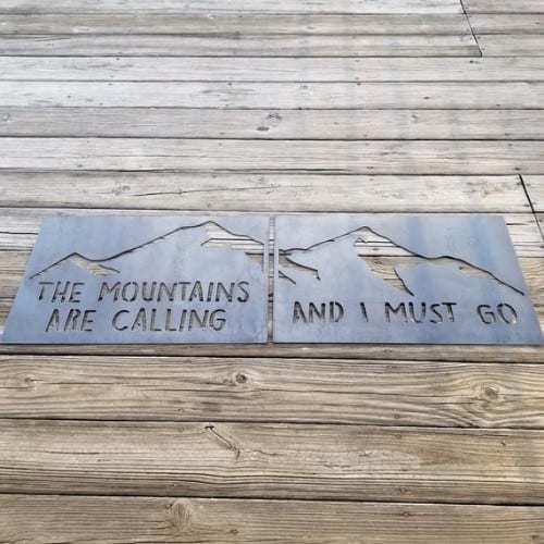 The Mountains Are Calling Metal Signs
