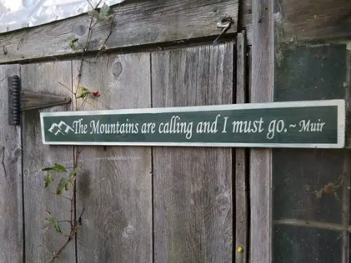 The mountains are calling and I must go large wood sign