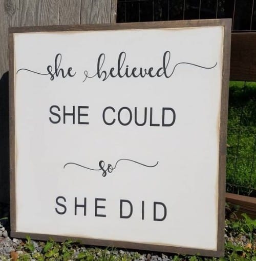She Believed She Could So She Did Framed Sign
