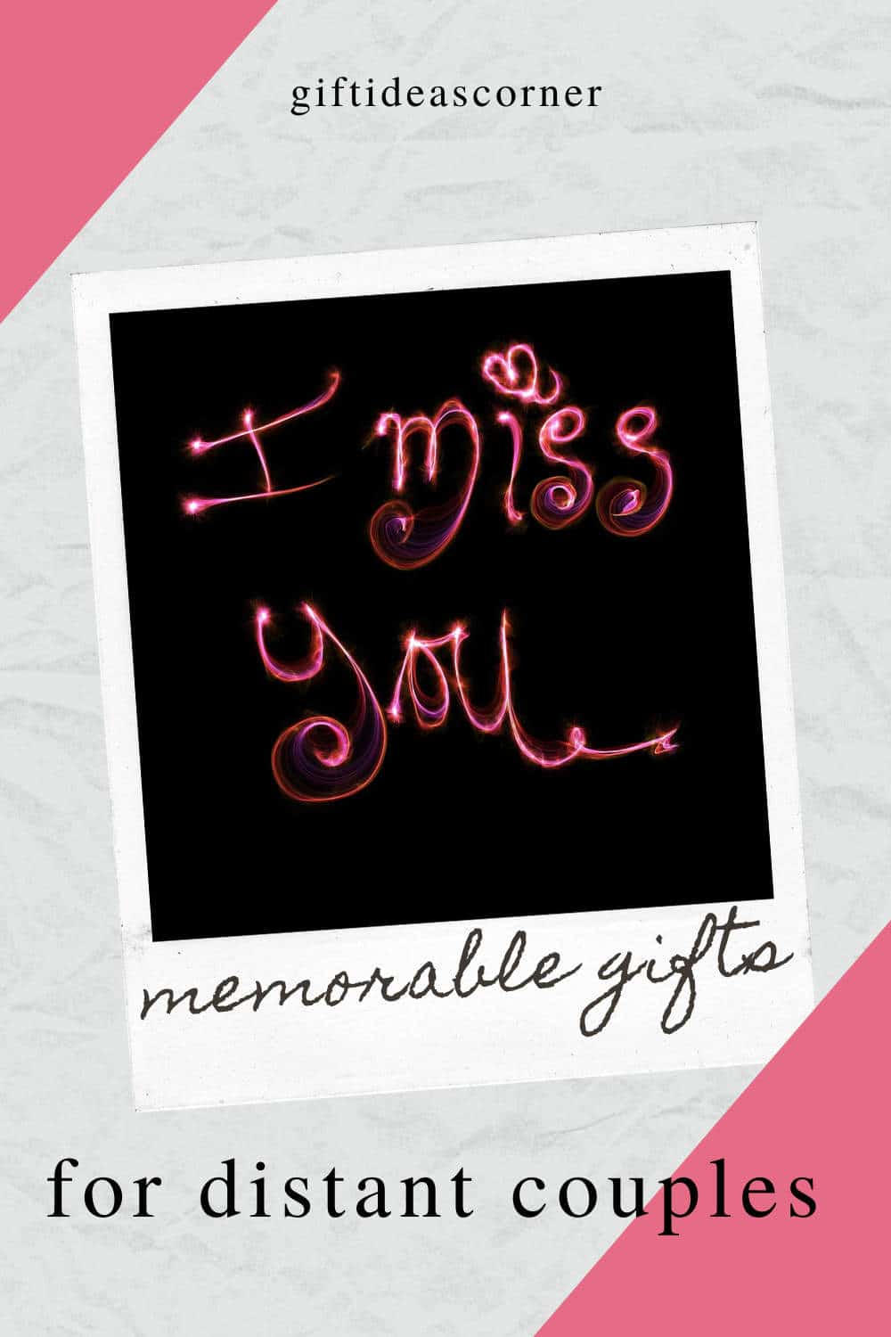 i miss you gifts 1