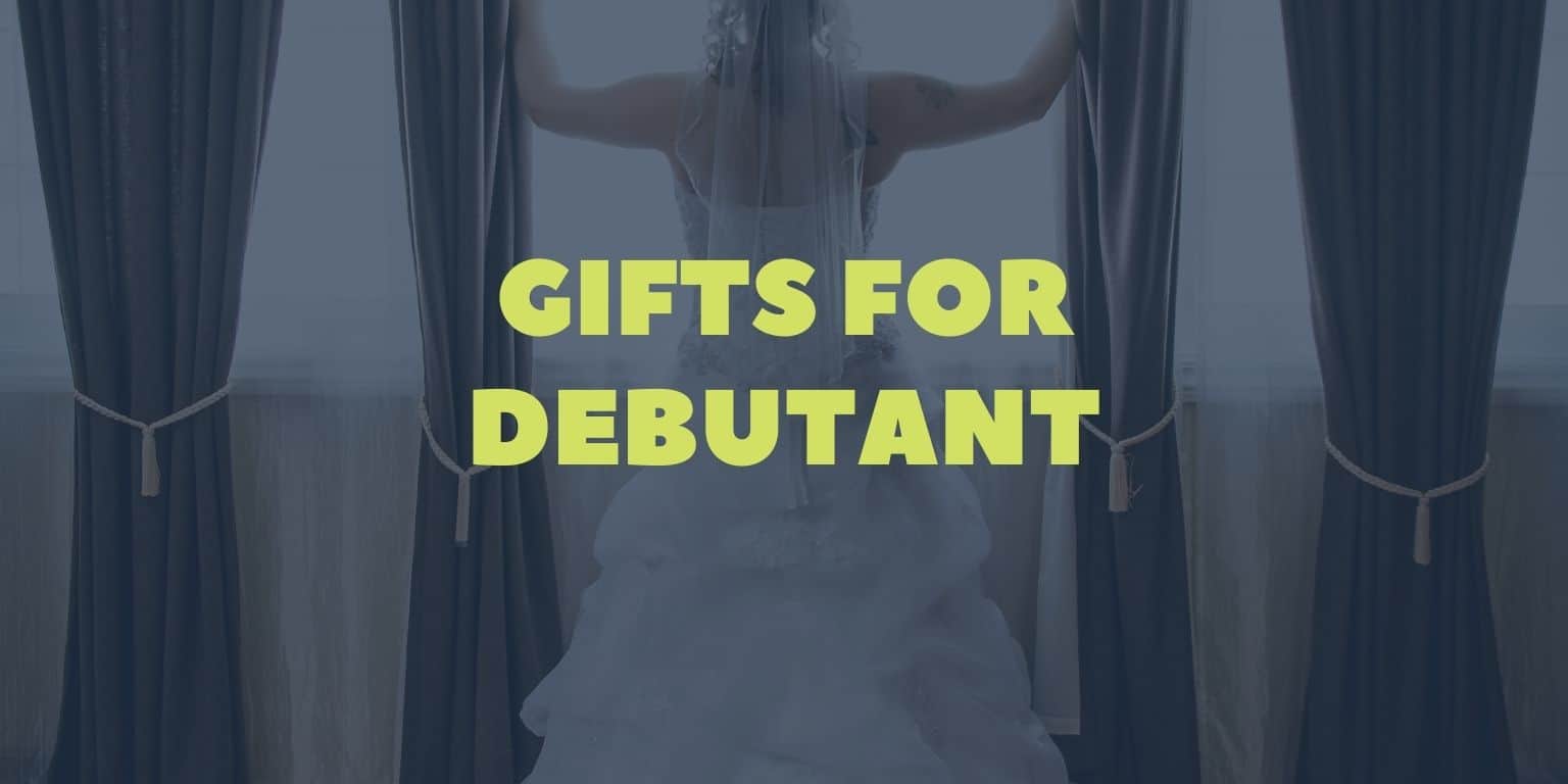 Gifts for debutant