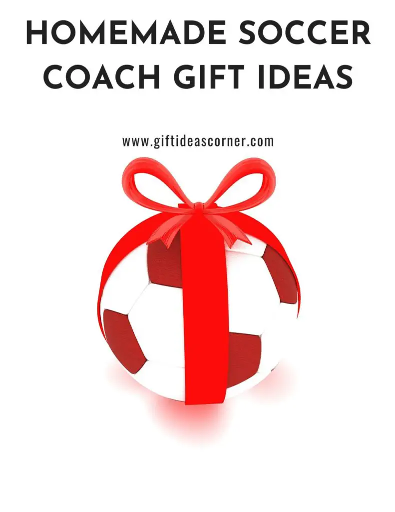 You love coaching soccer but you don't have a lot of money to spend on gifts. Here are some great homemade gift ideas that will make your favorite coach feel appreciated and loved this season.The best part is, these gifts can be made with supplies from around the house, or even picked up for free at places like Goodwill! And they all include something handmade by you--your coaches heart's desire! 
