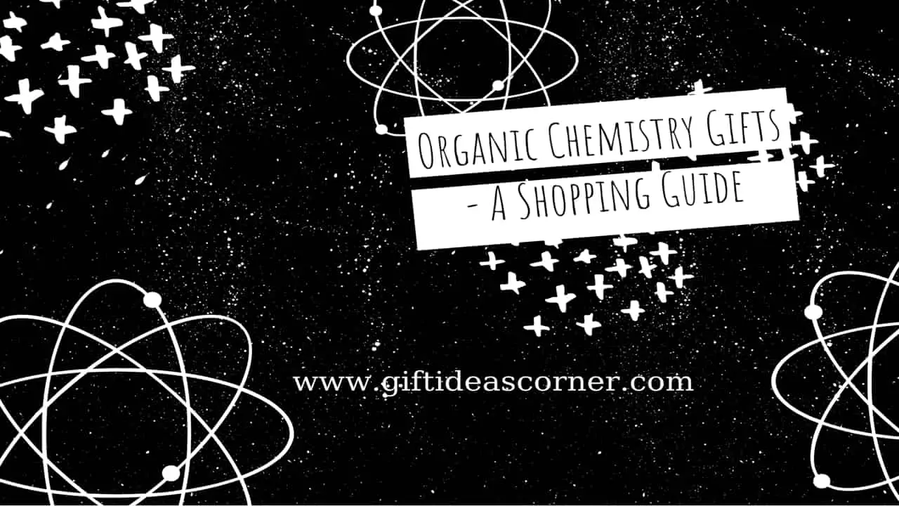 organic chemistry gifts
