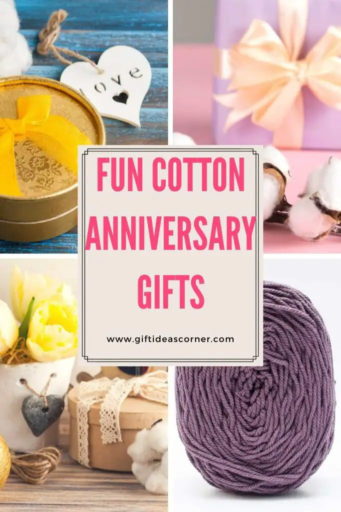 Cotton Anniversary Gifts