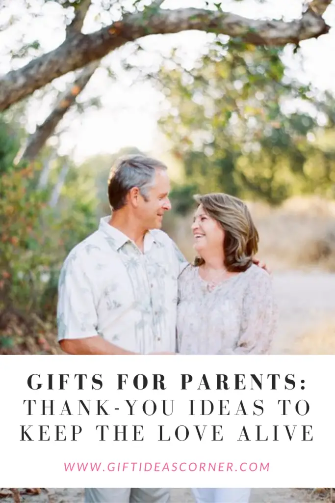 Gifts for Parents Thank You Ideas to Keep the Love Alive